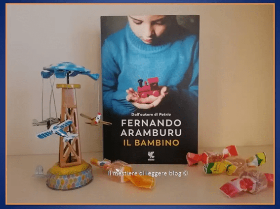 Fernando Aramburu, Il bambino by Pina&nbsp;Bertoli