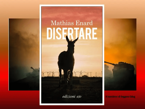 Mathias Enard, Disertare by Pina&nbsp;Bertoli