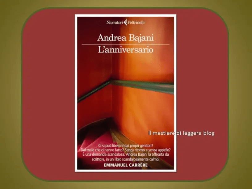 Andrea Bajani, L’anniversario by Pina&nbsp;Bertoli