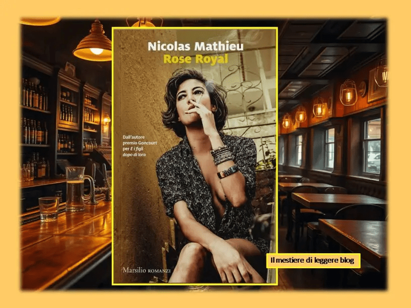 Nicolas Mathieu, Rose Royal by Pina&nbsp;Bertoli