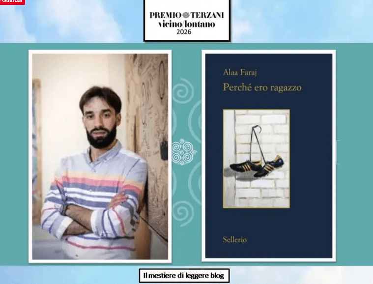 Il romanzo «Perché ero ragazzo» di Alaa Faraj vince il Premio internazionale Tiziano Terzani 2026. by Pina&nbsp;Bertoli