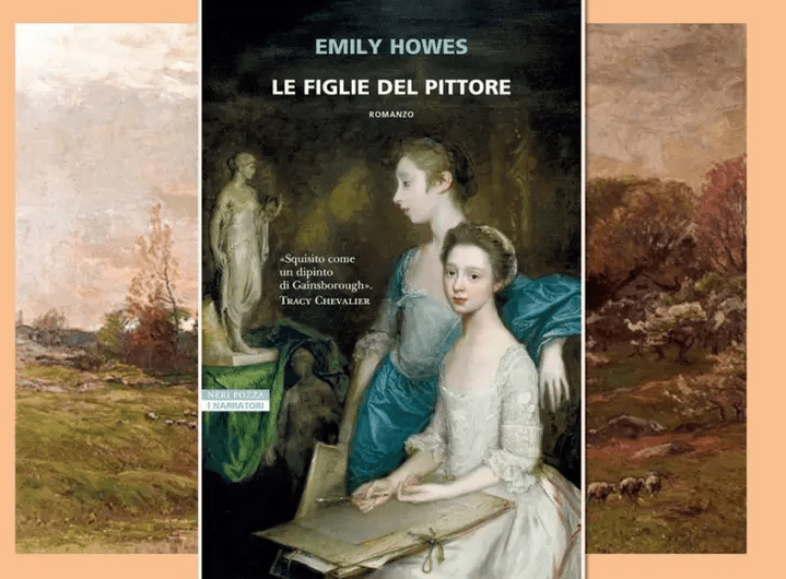 Emily Howes, Le figlie del pittore. Le figlie di Gainsborough, oltre il ritratto by Pina&nbsp;Bertoli