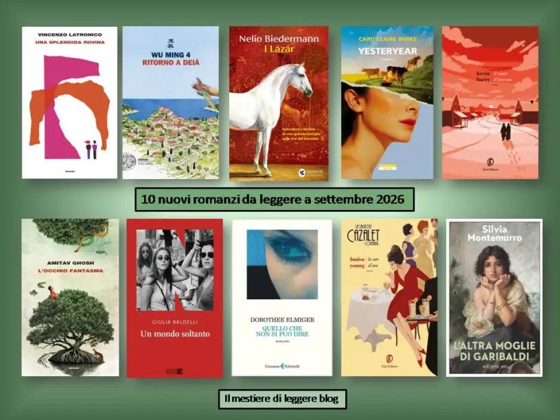 10 nuovi romanzi e un reportage da leggere a settembre 2026 by Pina&nbsp;Bertoli